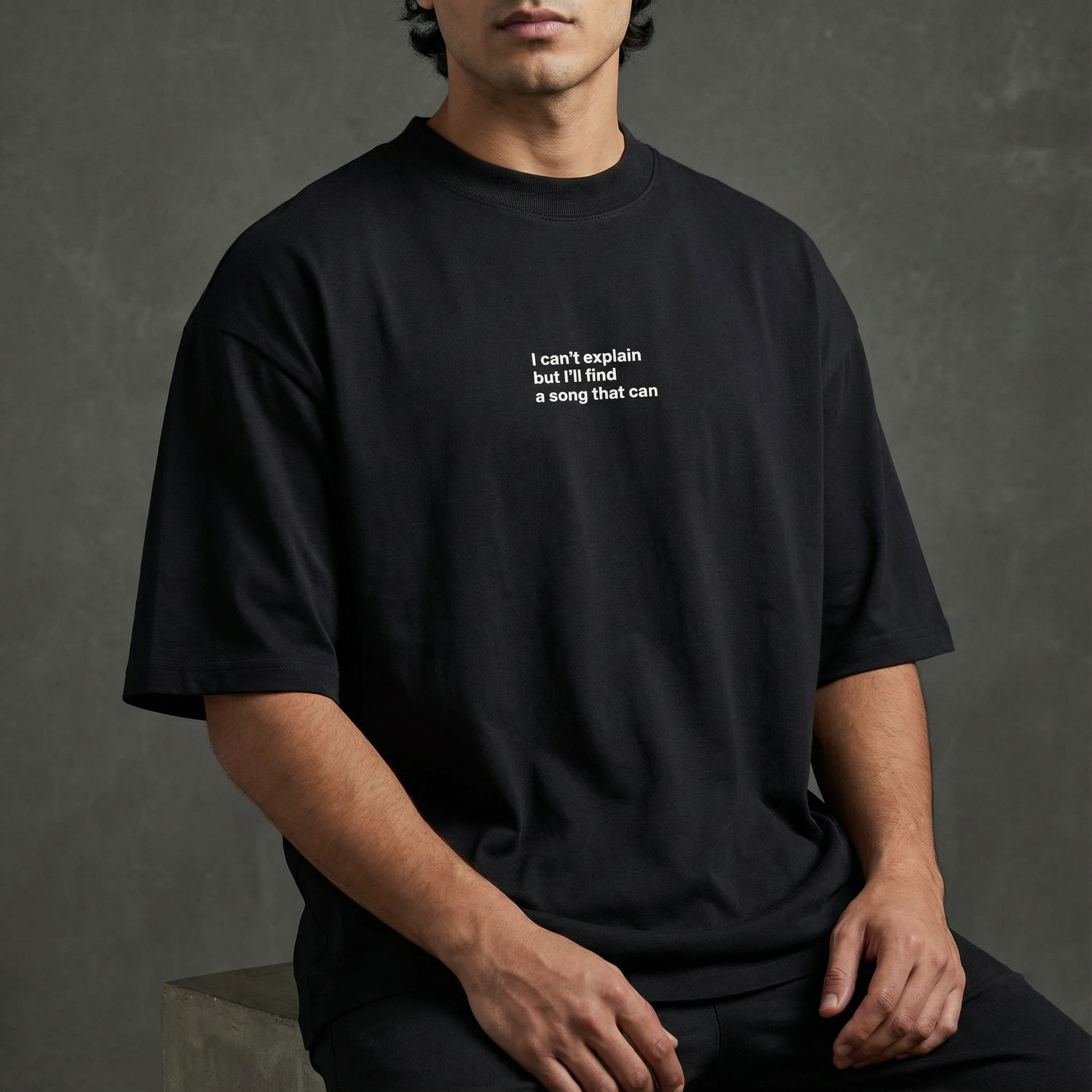 I Can't Explain But I'll Find a Song That Can Organic Oversized High Neck Tee